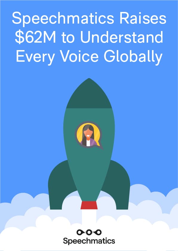 Speechmatics raises $62m to understand every voice globally